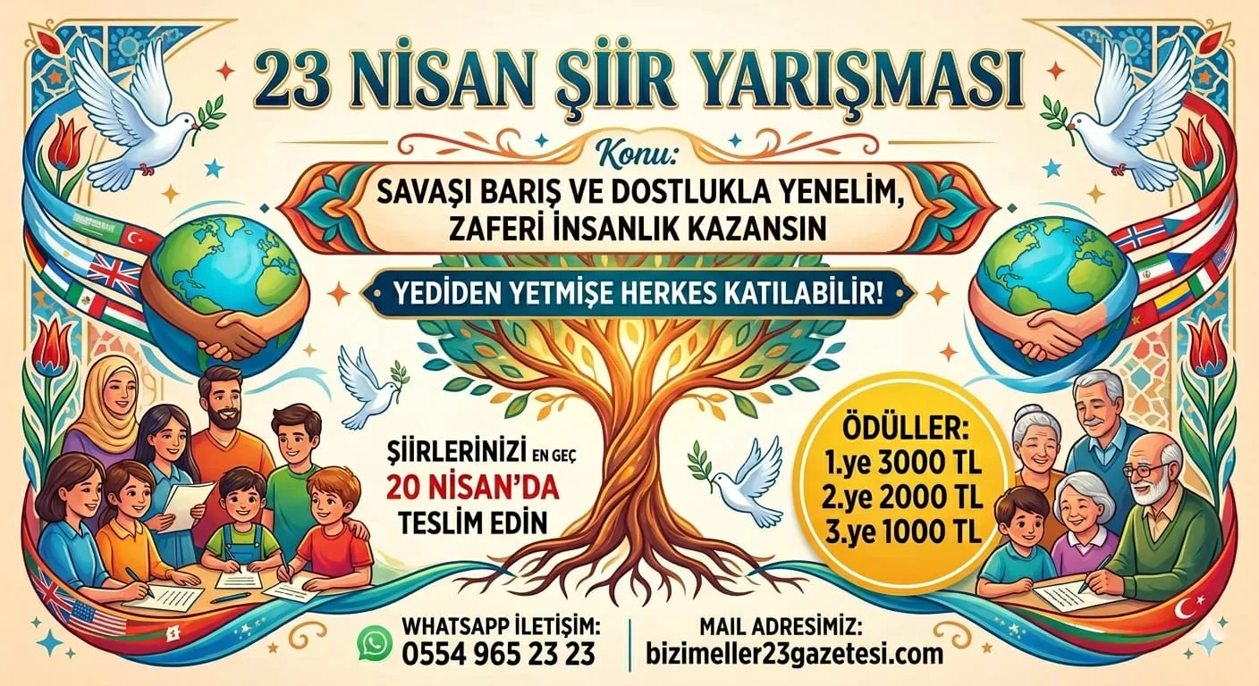 DÜNYA BARIŞI , DOSTLUĞU VE İNSANLIK İÇİN ŞİİR YARIŞMASINA DAVET